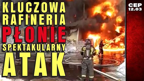 Putin nie może uwierzyć Kluczowa rafineria 1000 km od frontu płonie