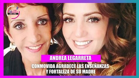 Andrea Legarreta Revela El Consejo Que Le Dio Su Madre Para Que No Le