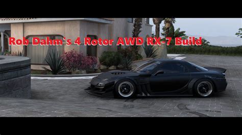 Rob Dahm S 4 Rotor Awd Rx 7 Forza Horizon 5 Build Youtube