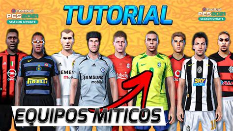 El MEJOR PARCHE De PES 2021 Con TODOS LOS EQUIPOS MITICOS TUTORIAL