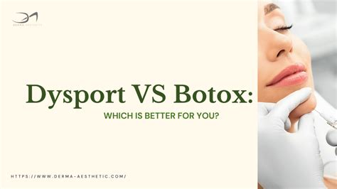 Dysport Vs Botox Which Is Better For You Plus 5 Essential