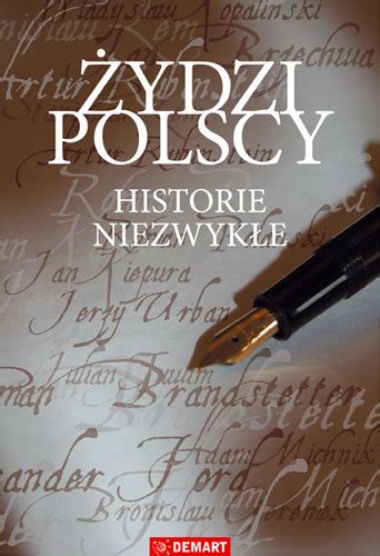 Żydzi Polscy Historie niezwykłe Opracowanie zbiorowe Książka w Empik