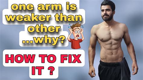 One Arm Is Weaker Than Other Why How To Fix It Youtube