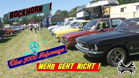 Über 3000 Fahrzeuge bei einem Treffen Mein Besuch beim Bockhorner