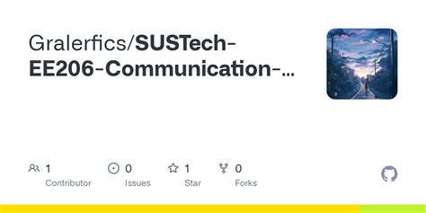 Github Gralerficssustech Ee206 Communication Principles Laboratory