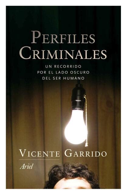 Perfil Criminal De Vicente Garrido Psycheval Udocz