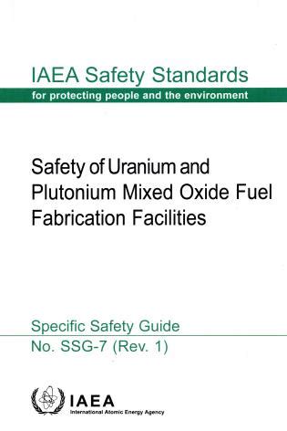 Safety Of Uranium And Plutonium Mixed Oxide Fuel Fabrication Facilities