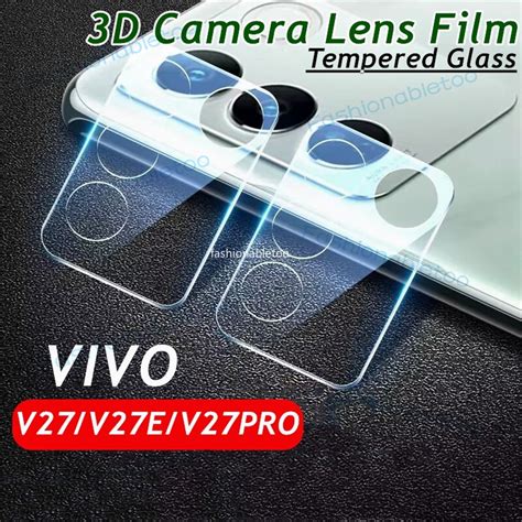 ฟิล์มกระจกนิรภัยกันรอยเลนส์กล้อง 3d สําหรับ Vivo V27 E V27e V27 Pro