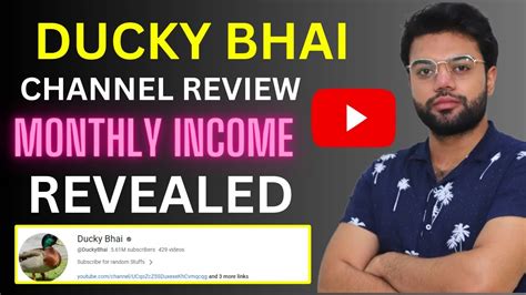 Ducky Bhai Channel Review Unbelievable Monthly Income Youtube