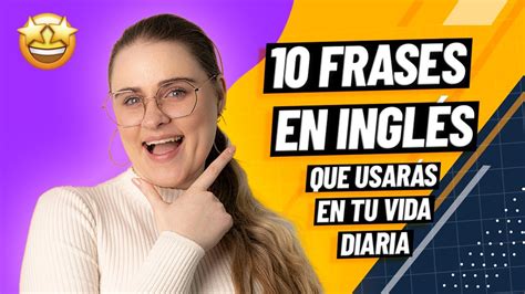 10 Palabras Y Frases En InglÉs Que UsarÁs En La Actualidad Youtube