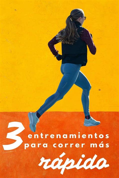 Corre Más Rápido Con Estos 3 Entrenamientos Velocidad Extrema En Poco