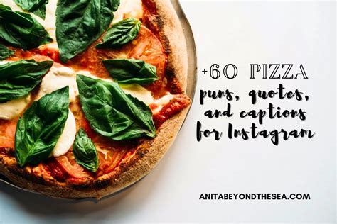 Pizza Captions Quotes And Puns For Instagram Food Lovers