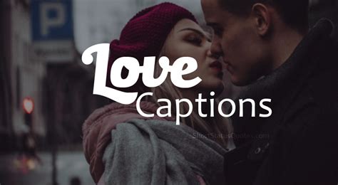 200 Love Captions Sweet And Romantic Love Caption