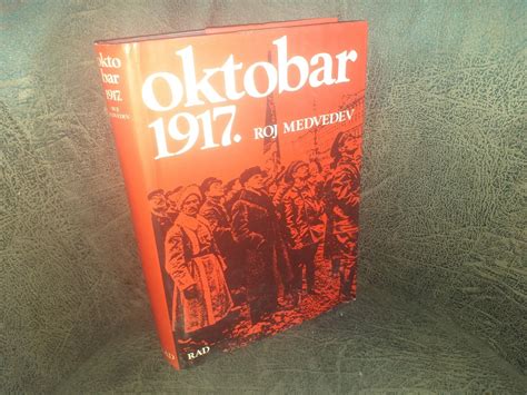 Oktobar 1917 Roj Medvedev Kupindo 71673773