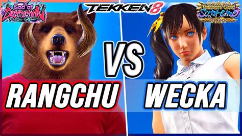 T8 🔥 Rangchu Kuma Vs Wecka Xiaoyu 🔥 Tekken 8 Youtube