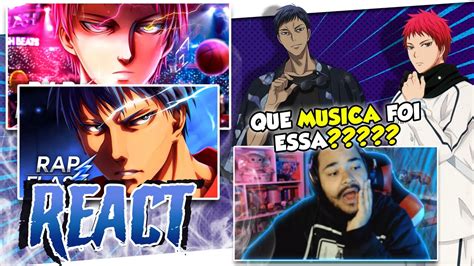 REACT Rap Do Akashi Seijuro 2 KNB O TEMIDO IMPERADOR Rap Do Aomine