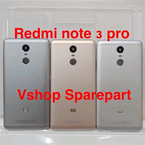 Jual BACKDOOR BACK CASING HOUSING XIAOMI REDMI NOTE 3 PRO Shopee