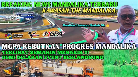 Nah Ini Dia Sirkuit Mandalika TerbaruBreaking News Semakin Menarik