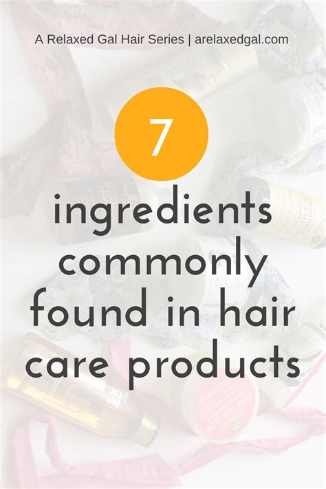 Common Ingredients Found in Hair Care Products - A Relaxed Gal