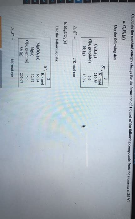 Solved Calculate The Standard Entropy Change For The Chegg