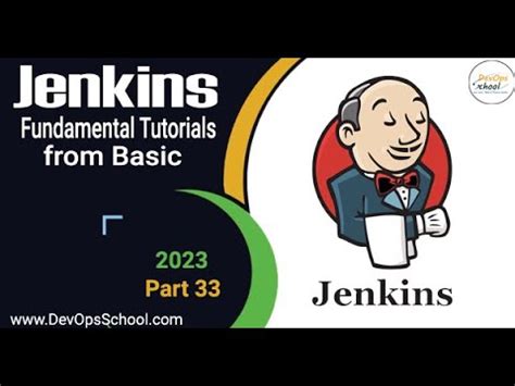 Jenkins Fundamental Tutorials From Basic 2023 Part 33 YouTube