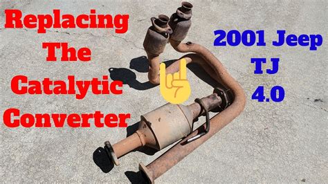 How To Replace Catalytic Converter On Jeep Tj With 4 0 Youtube