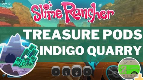 Slime Rancher All Treasure Pods In Indigo Quarry YouTube