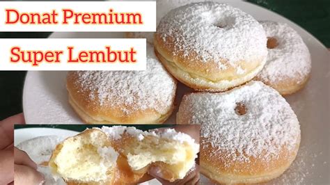 Resep Donat Susu Super Lembut Empuk Banget Dan Tahan Lama YouTube