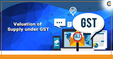 Valuation Of Supply Under Gst Explained Corpbiz