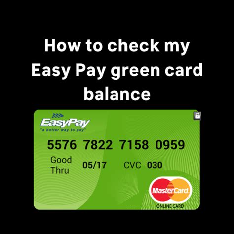 How To Check My Easy Pay Green Card Balance Online Loan Services