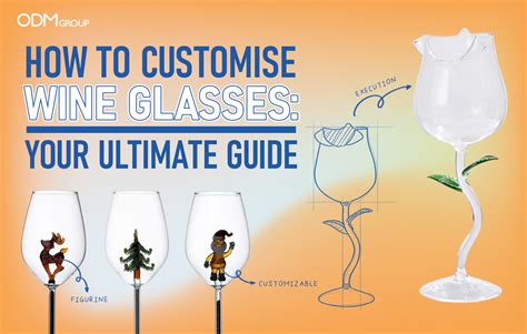 How to Customise Wine Glasses: Your Ultimate Guide