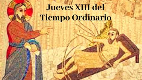 Misa Del Jueves Xiii Del Tiempo Ordinario 2 De Julio 2020 Youtube