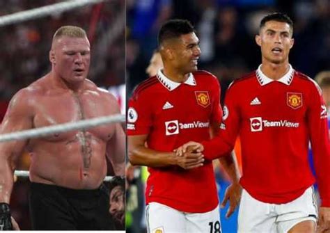 Lex Co Quipier De Cristiano Ronaldo Qui A T Compar Brock Lesnar