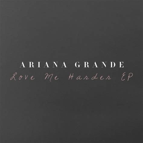 Love Me Harder Single Album By Ariana Grande Apple Music