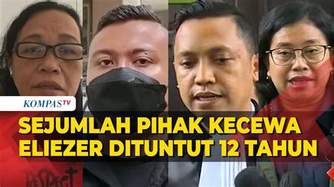 Sejumlah Pihak Kecewa Eliezer Dituntut 12 Tahun Dari Ibunda Hingga