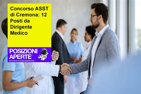 Concorso Asst Di Cremona Posti Da Dirigente Medico Posizioni Aperte