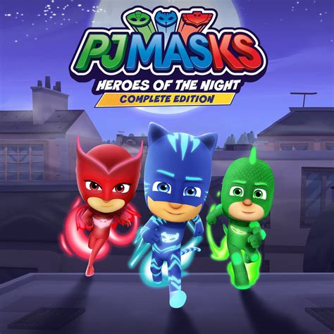 Pj Masks HÉros De La Nuit Édition ComplÈte