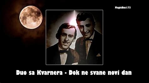 Duo Sa Kvarnera Dok Ne Svane Novi Dan Youtube