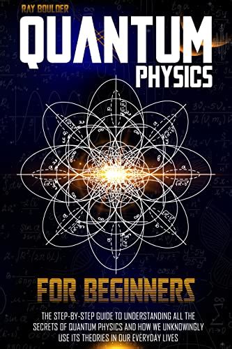 Amazon Co Jp QUANTUM PHYSICS FOR BEGINNERS The Step By Step Guide To