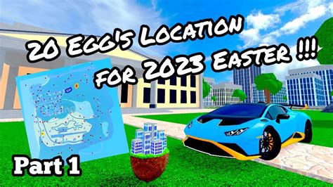 Roblox Car Dealership Tycoon 20 Egg S Location For 2023 Easter