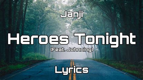 Janji Heroes Tonight Feat Johnninglyrics Youtube