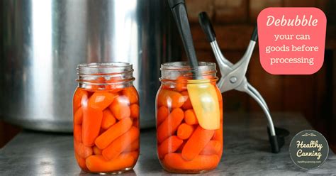 Debubbling Jars In Home Canning Healthy Canning In Partnership With