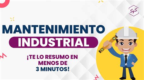 Introducci N Al Mantenimiento Industrial Definici N Y Conceptos B Sicos