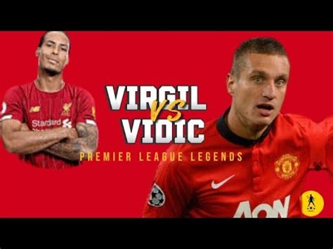 Best Epl Defender Van Dijk Vs Vidic P Carragher Says Van Dijk