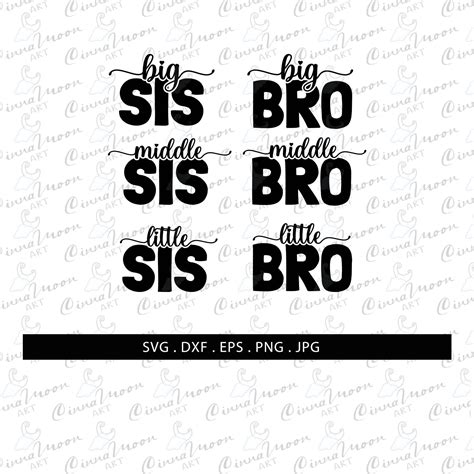 Sis bro svg bundle big brother big sister middle brother svg middle