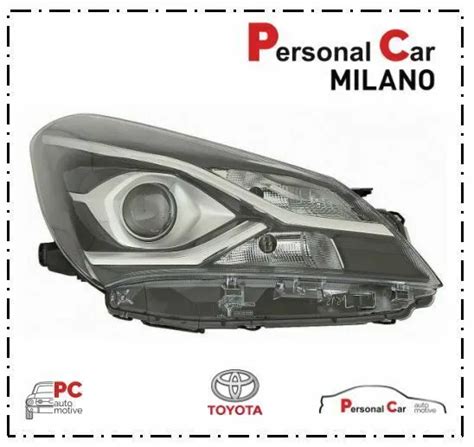 PROIETTORE FARO FANALE Toyota Yaris Con Lente Ant Destro Dx Nero Da