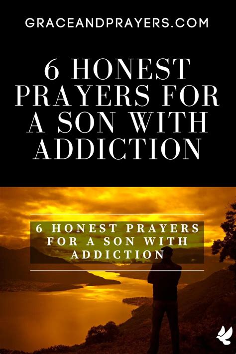 6 Honest Prayers For A Son With Addiction Artofit