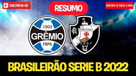 GRÊMIO X VASCO AO VIVO CAMPEONATO BRASILEIRO SERIE B 29ª RODADA