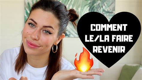 Pourquoi Les Exs Reviennent Toujours Youtube