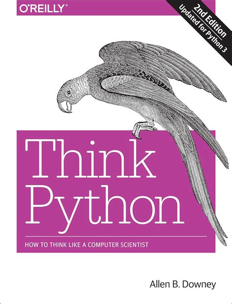 Think Python How To Think Like A Computer Scientist Downey Allen B